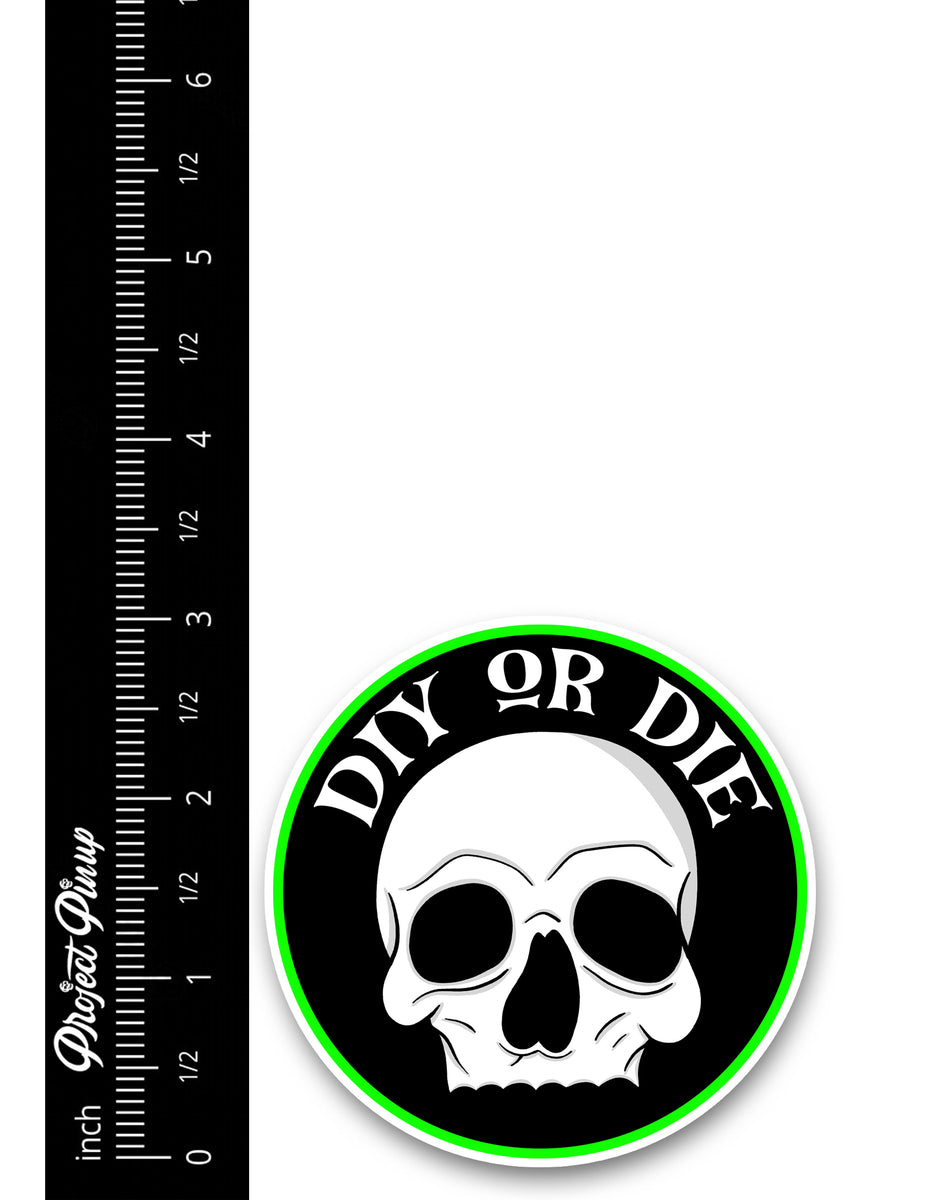 DIY or DIE Vinyl Sticker Project Pinup